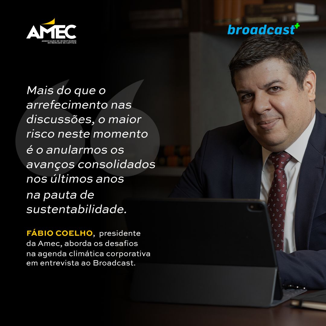 Presidente Executivo da Amec comenta sobre os efeitos geopolíticos nos avanços da agenda de sustentabilidade do Brasil