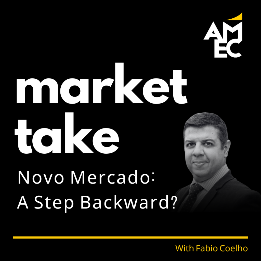 Amec retoma produção do podcast Invest in Brazil com a tentativa de Reforma do Novo Mercado