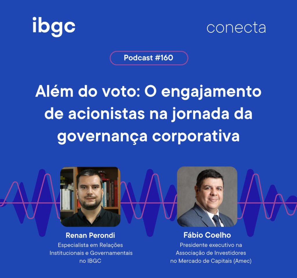 Presidente-Executivo da Amec participa de podcast do IBGC sobre Engajamento de Investidores e Stewardship