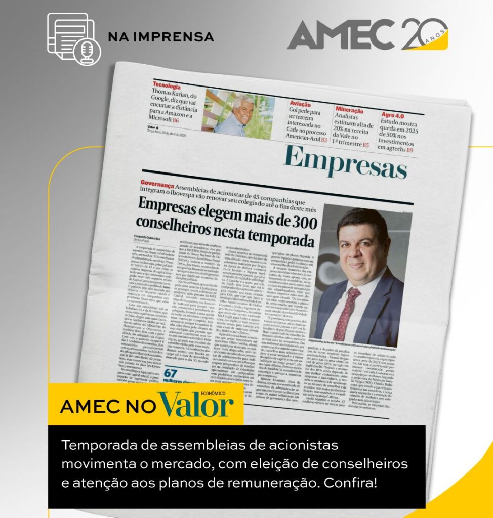 Presidente da Amec participa de reportagem do Valor Econômico sobre a temporada de assembleias de acionistas